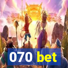 070 bet